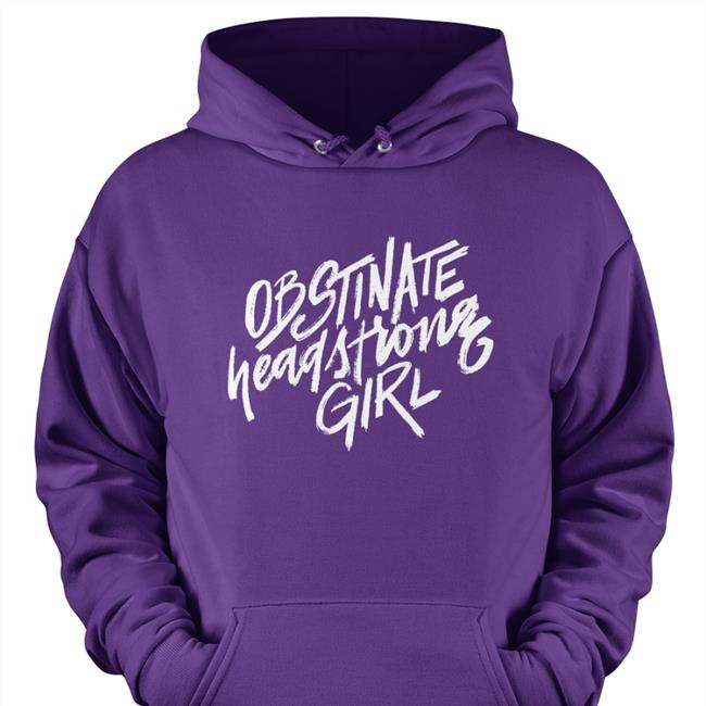 Obstinate Headstrong Girl T Shirt Nerdy Tees