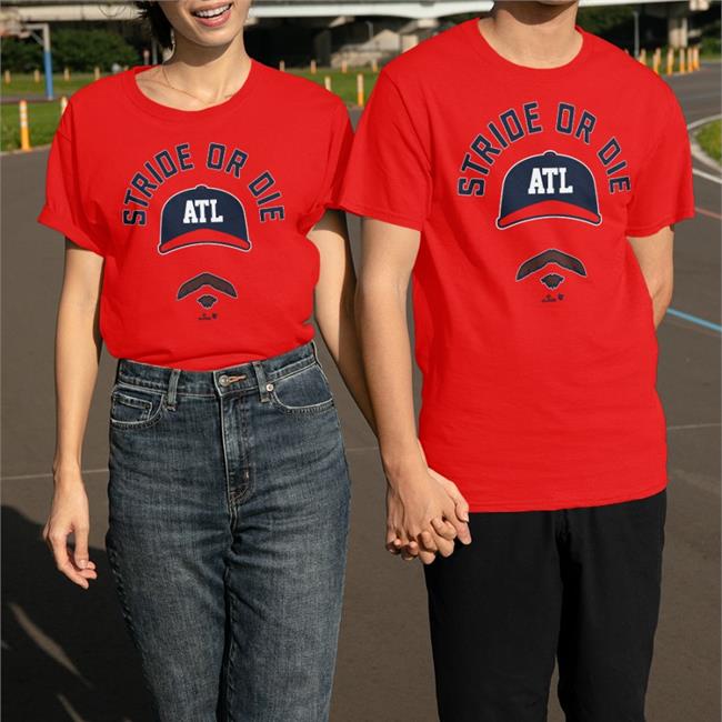 Stride Or Die Atl T-Shirt