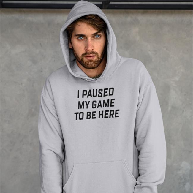 Corn I Paused My Game To Be Here Shirt Luhblix