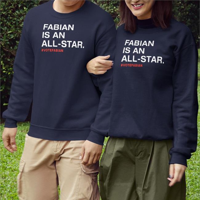 Fabian Is An All Star #Votefabian Shirt