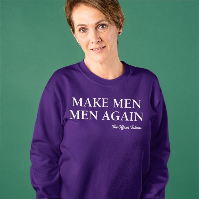 Make Men Men Again T Shirt