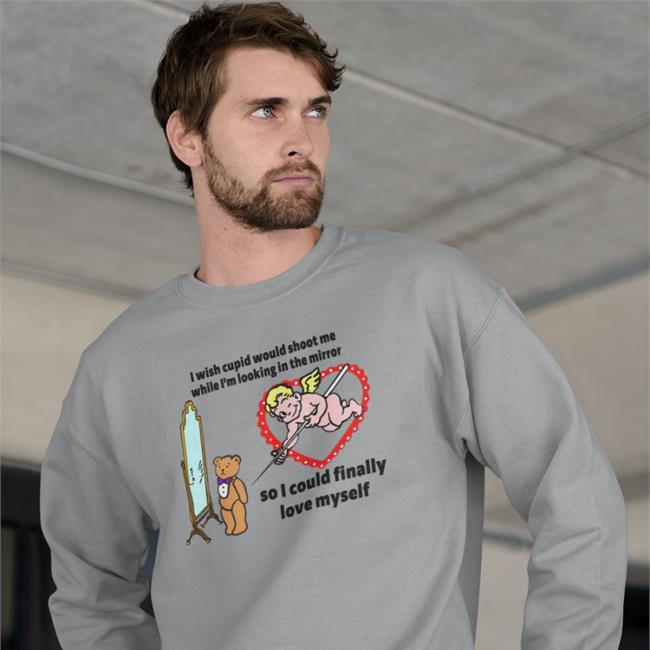 Shirts That Go Hard I Wish Cupid Would Shoot Me While I'm Looking In The Mirror So I Could Finally Love Myself Tank Top Goodshirts Merch