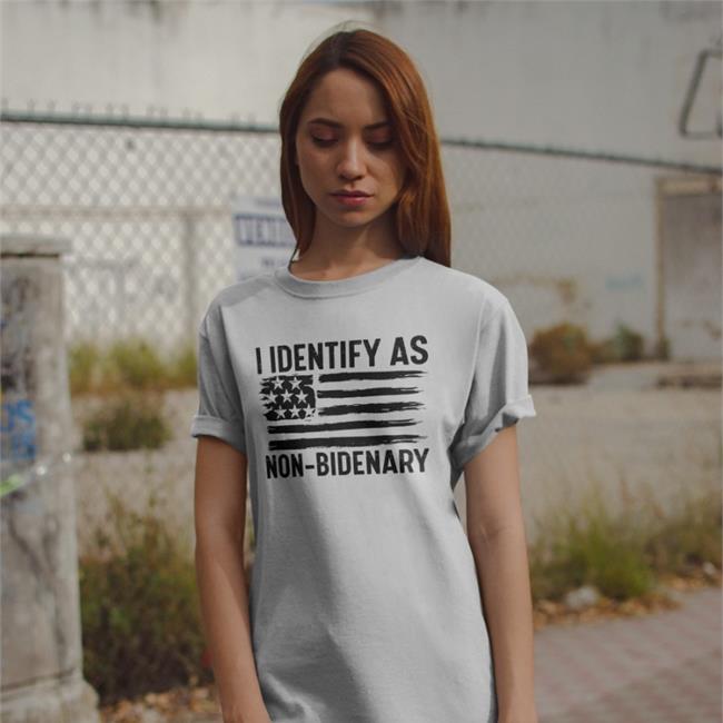 The Nasty Italian I Identify As Non-Bidenary T Shirt