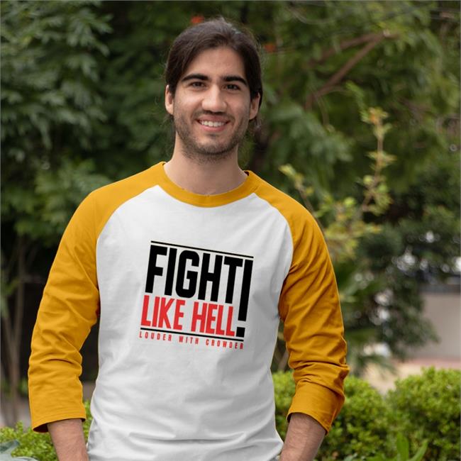 Fight Like Hell Statement Baseball Tee