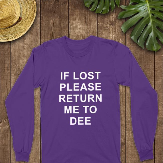 If Lost Please Me To Dee Shirt Atlaswhiteart Fnaf Glamrockchica