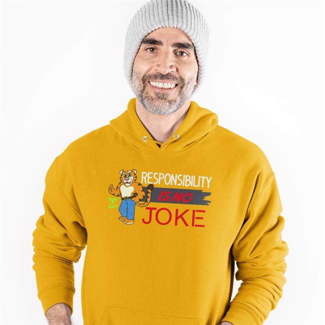 Responsibility Is No Joke Tee
