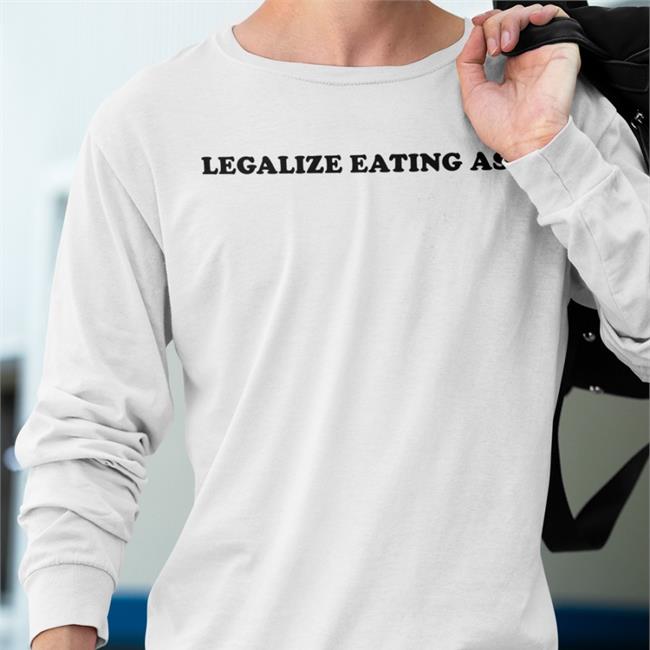 Spencers Merch Danny Duncan Legalize Eating Ass T Shirt Destin Conrad