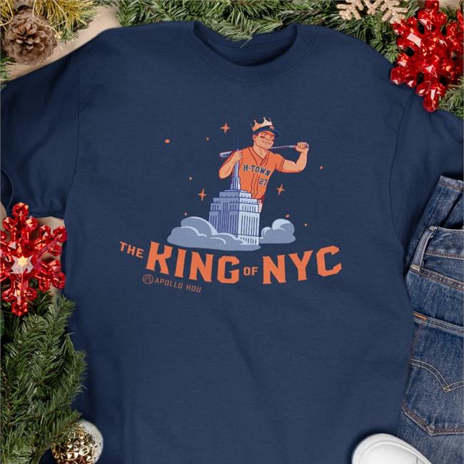 The King Of Nyc Shirts Astros