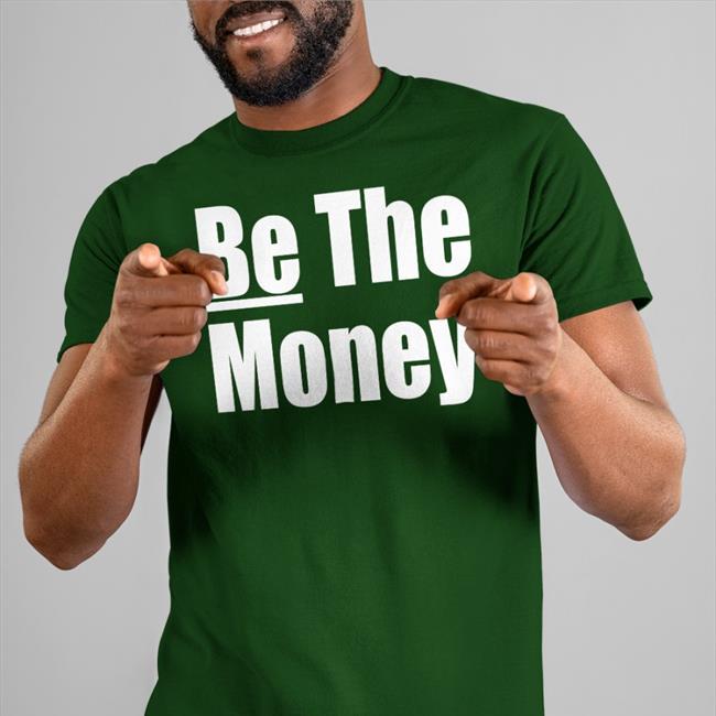 Be The Money Shirt Arlan Free Brittney Griner Janet Jackson