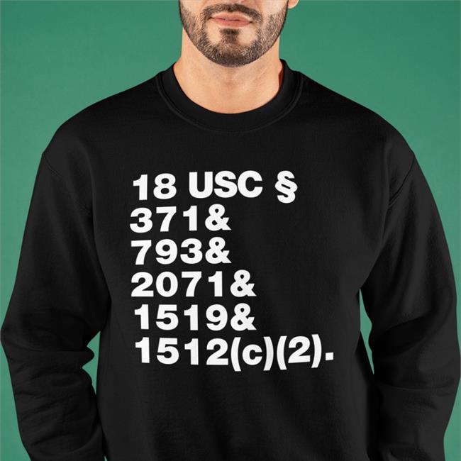 The Daily Beans Merch Crimes & Crimes & Crimes 18 Usc 371 & 793 & 2071 & 1519 & 1512 Shirt