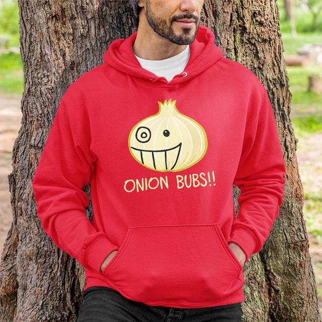 Onion Bubs Shirts