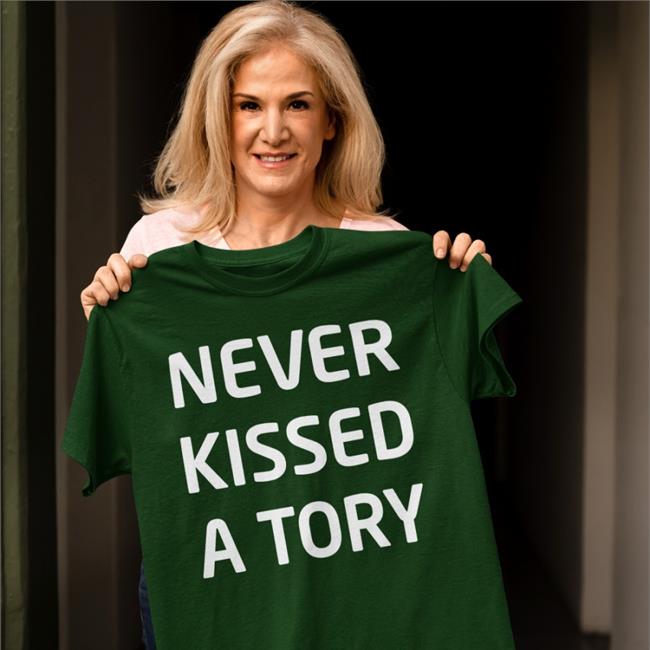 Lucy Powell MP Never Kissed A Tory T-Shirt Never Kissed A Tory Hoodie