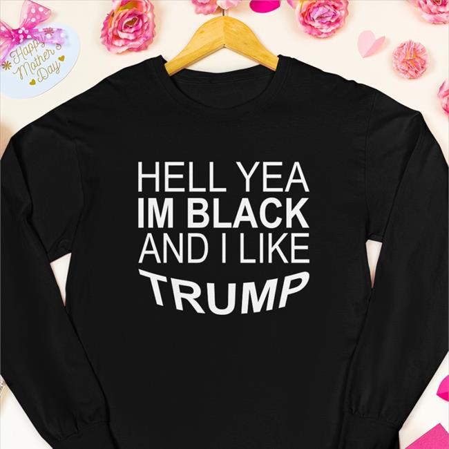 Yeah I’M Black And I Like Trump Hoodie Zeek “Conservative Gangsta” Arkham