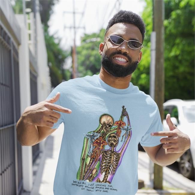 We're All Just Looking For Someone Whose Angels And Demons Go Well With Ours Tee