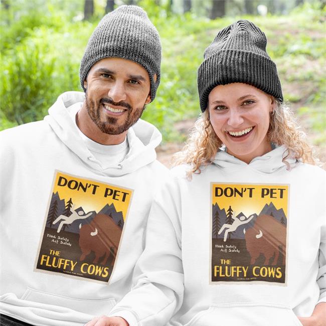 Lakota Man Don't Pet The Fluffy Cows Think Safety Act Safely Tee National park service