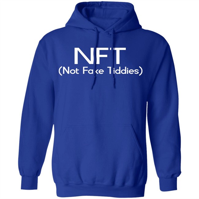 NFT (Not Fake Tiddis) Shirt NFT (Not Fake Tiddis) Shirt
