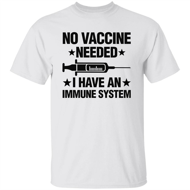 Laurence Fox No Vaccine Needed I Have An Immune System Shirt