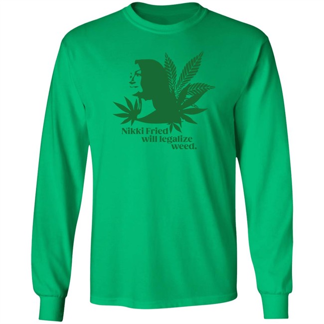 Nikki Fried Good Stock Company Merch Nikki Fried Will Legalize Weed Shirt Nikki Fried Good Stock Company Merch Nikki Fried Will Legalize Weed Shirt