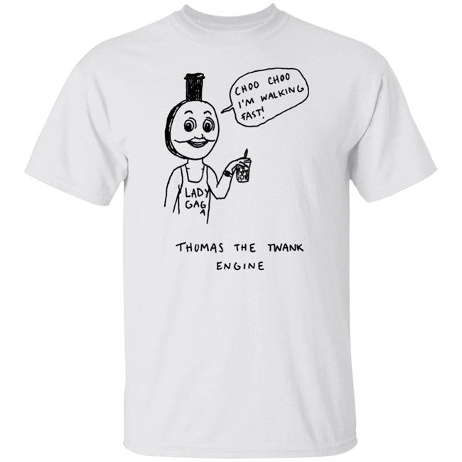Christian Tucci Choo Choo I'm Walking Fast Thomas The Twank Engine Shirt