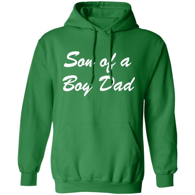 Barstool Sports Son Of A Boy Dad Green Hoodie