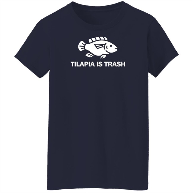 Soulphoodie Merch Tilapia Is Trash Tee Shirt Soulphoodie Merch Tilapia Is Trash Tee Shirt