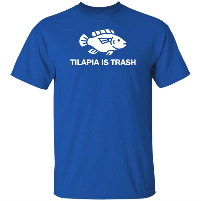 Soulphoodie Merch Tilapia Is Trash Tee Shirt Soulphoodie Merch Tilapia Is Trash Tee Shirt
