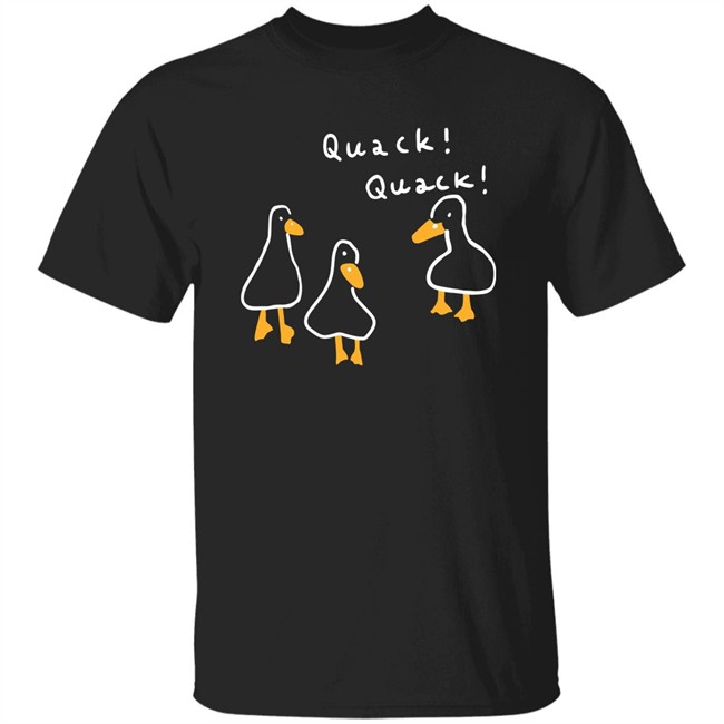 Duck Quack Quack T Shirt Styliwsh Merch Shouldhaveaduck