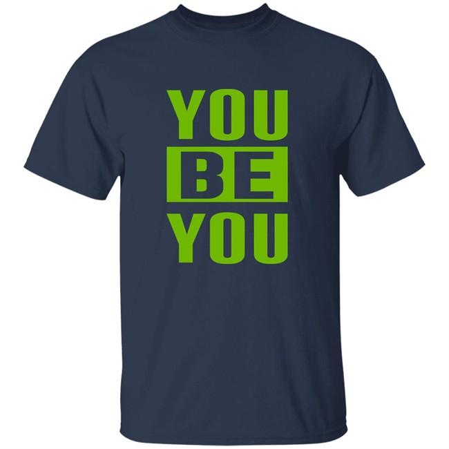 The Factory By Goldy Locks Shop You Be You Green Shirt The Factory By Goldy Locks Shop You Be You Green Shirt