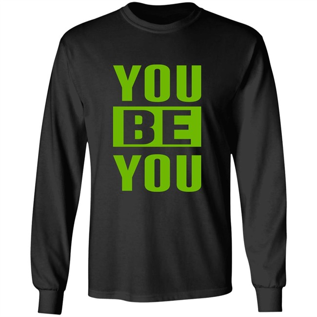 The Factory By Goldy Locks Shop You Be You Green Shirt The Factory By Goldy Locks Shop You Be You Green Shirt