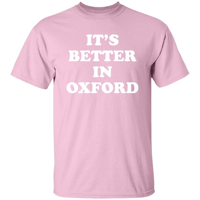 It's Better In Oxford Shirt University Of Mississippi Alum Turner Hull