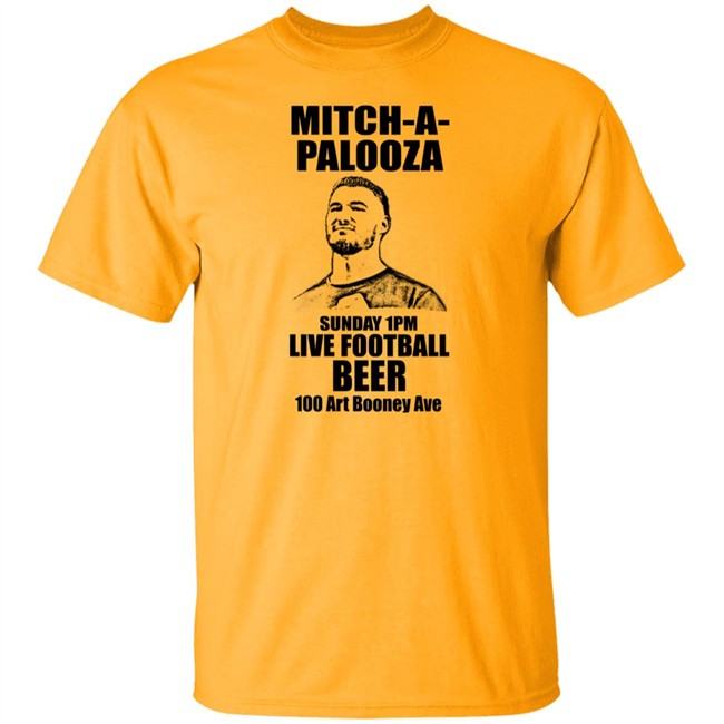 Mitch Trubisky Mitch A Palooza Sunday 1Pm Live Football Beer 100 Art Rooney Ave Shirt The Pittsburgh Steelers