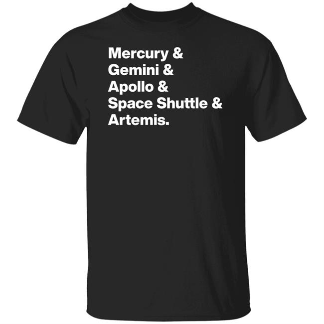 Mercury Gemini Apollo Space Shuttle Artemis Shirt Space Wordnerd