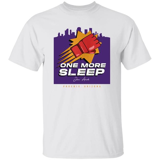 Jon Anik One More Sleep Phoenix T Shirt Millions Merch