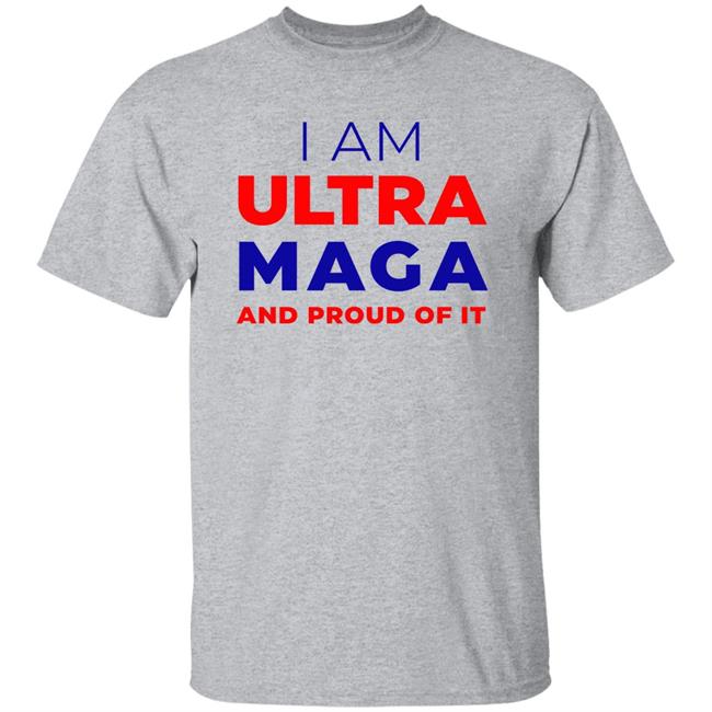 I Am Ultra Maga And Proud Of It Shirt Elise Stefanik I Am Ultra Maga And Proud Of It Shirt Elise Stefanik