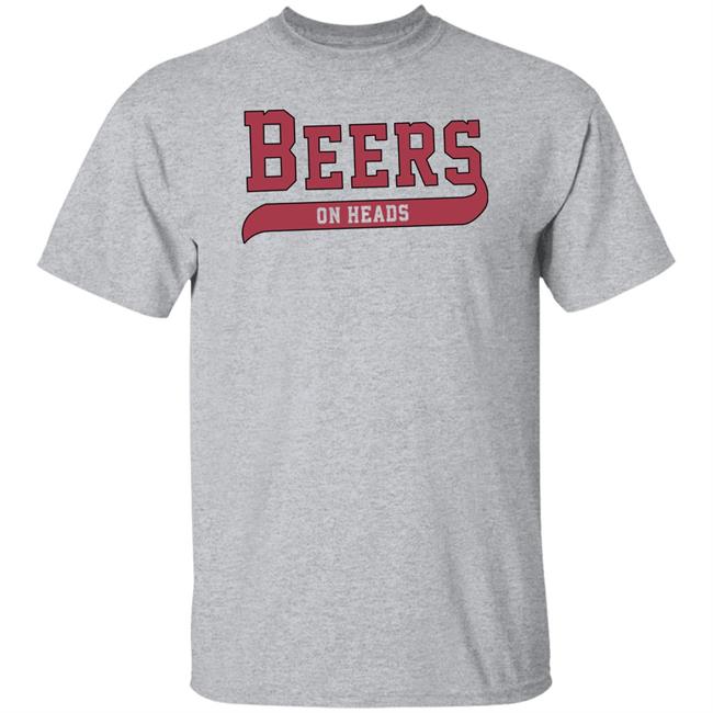 Barstool U Ar Beers On Heads Tee Shirt The Barstool Sports Store Barstool U Ar Beers On Heads Tee Shirt The Barstool Sports Store
