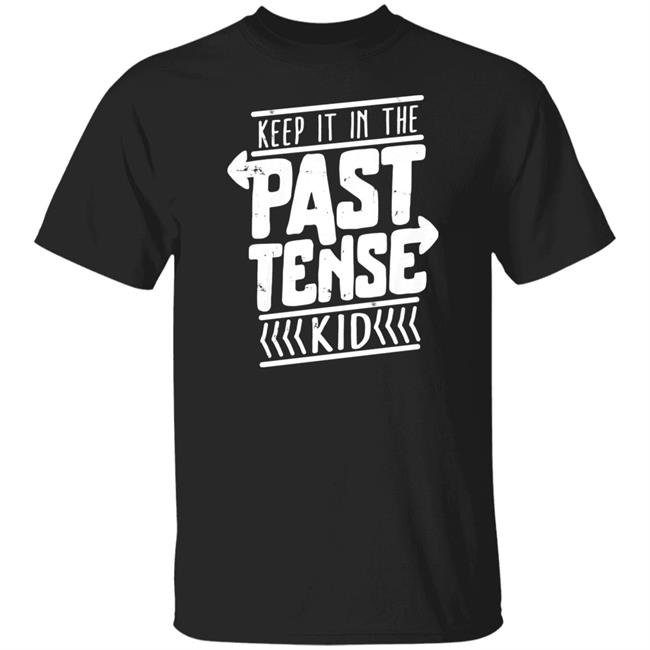 Popcorned Planet Merch Keep It In The Past Tense Kid T Shirt