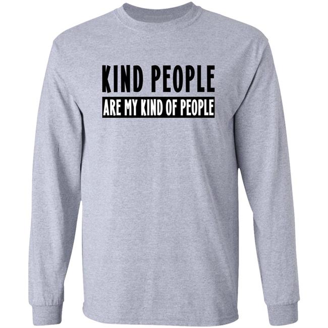 Kind People Are My Kind Of People Shirt ABC15 Arizona