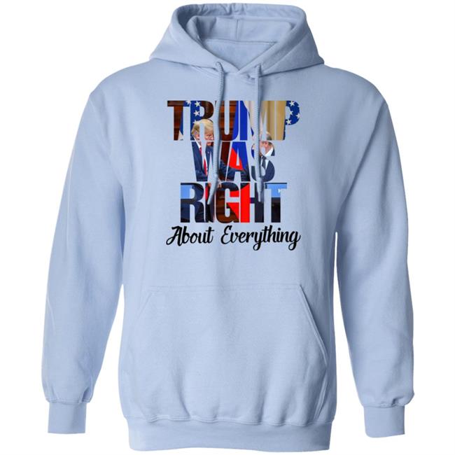 Trump Was Right About Everything Shirt Trump Putin Doug