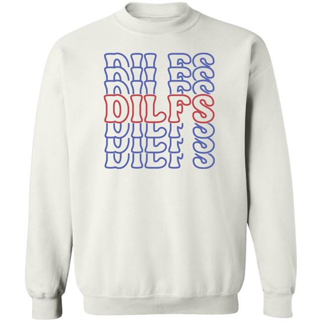 Sadie Crowell Merch DILFS Shirt DILFS Shirt Sadie Crowell Merch