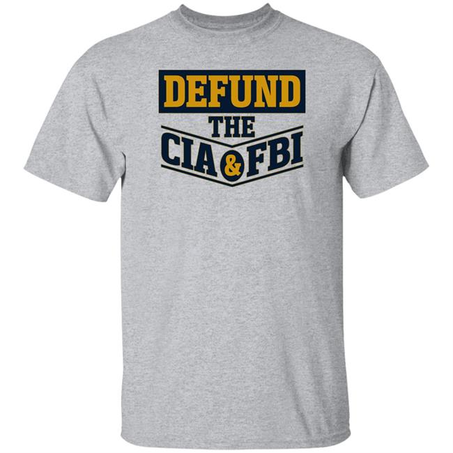 Cassady Campbell Merch Defund The Cia & Fbi T Shirt Defund The Cia & Fbi T Shirt Cassady Campbell Merch