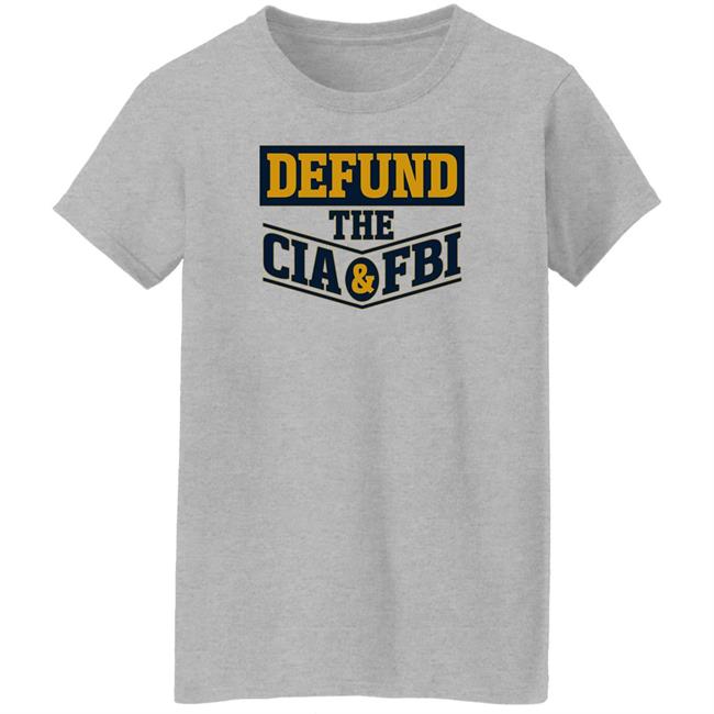 Cassady Campbell Merch Defund The Cia & Fbi T Shirt Defund The Cia & Fbi T Shirt Cassady Campbell Merch
