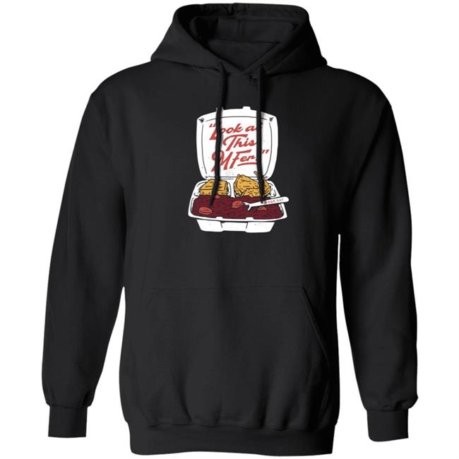 Look At This Mfen Shirt Hold The Mayo
