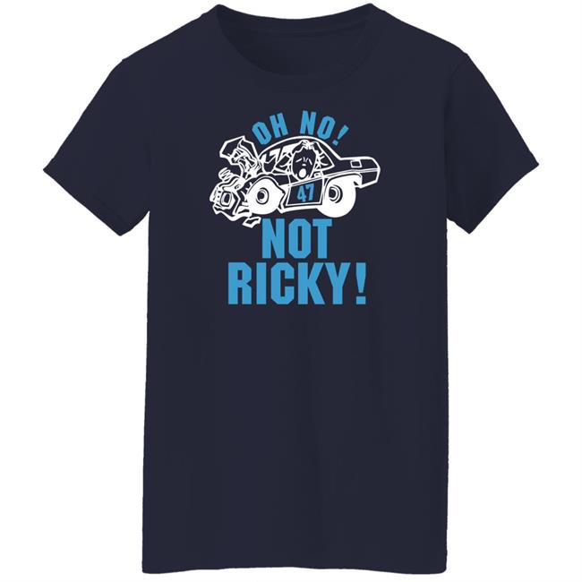 Steve Luvender Oh No Not Ricky T Shirt