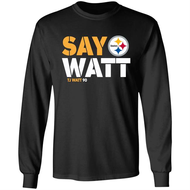 Mark Kaboly The Steelers Pro Shop Pittsburgh Steelers Say Watt Tj Watt 90 Shirt