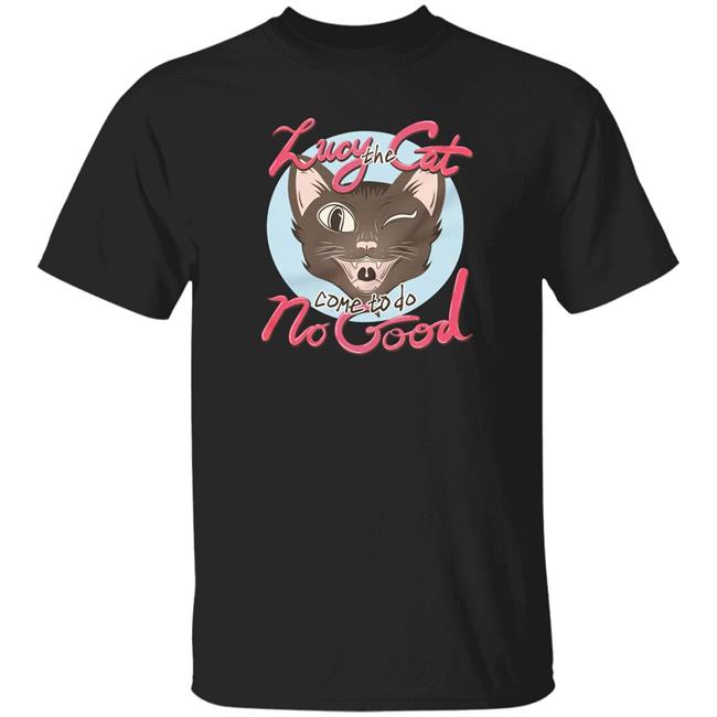 Dead Meat Rooster Teeth Store Lucy The Cat Come To Do No Good Shirt