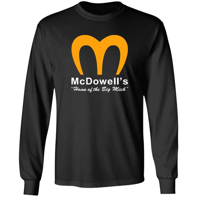 McDowell's Home Of The Big Mick Shirt Super 70S Sports Store