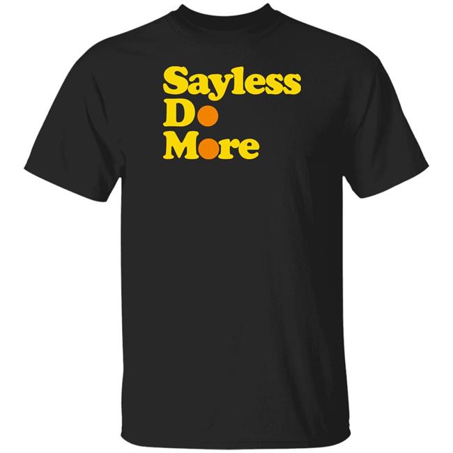 Alesia Hendley Sayless Do More Shirt
