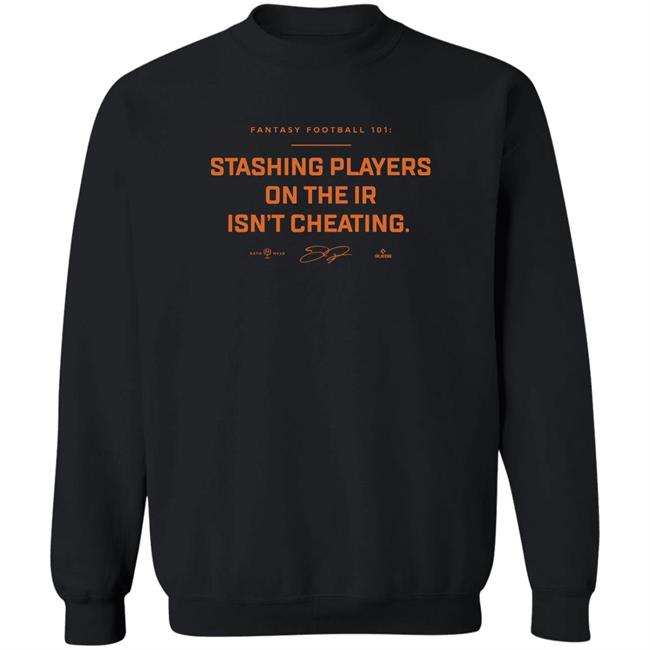 Stashing Players On The Ir Isn’T Cheating T Shirt SF Gigantes Rotowear Merch