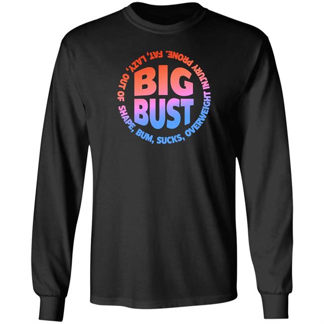 Fat Lazy Out Of Shape Bum Sucks Overweight Injury Prone Big Bust Shirt Mekhi Becton