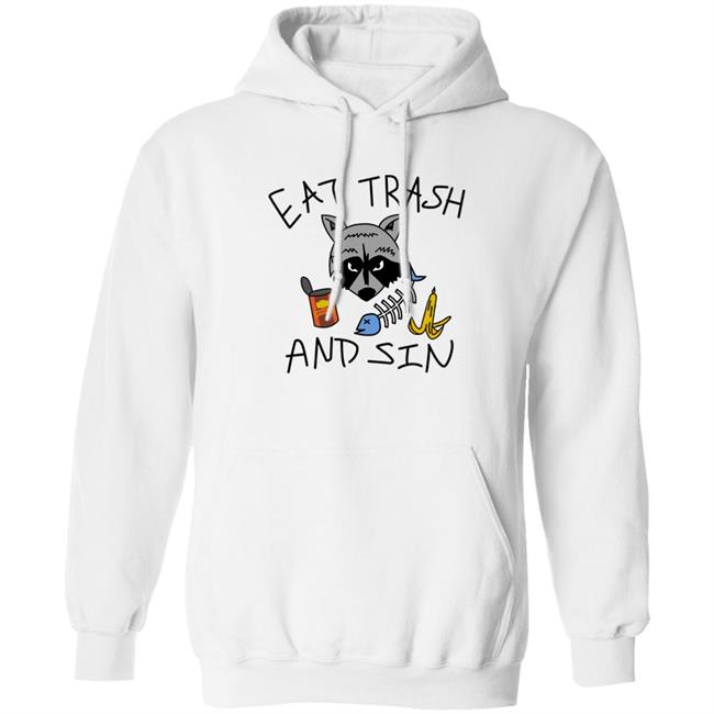 Shitheadsteve Merch Eat Trash And Sin T Shirt
